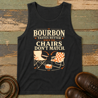 Bourbon Tastes Better When the Chairs Don't Match — Tank Top