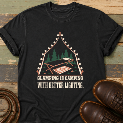 Glamping Is Better with Better Lighting — T-Shirt