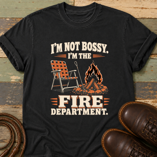 I'm Not Bossy, I'm the Fire Department — T-Shirt