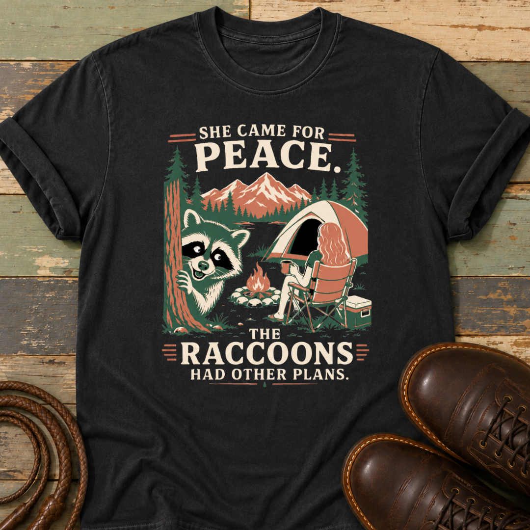 She Came for Peace. The Raccoons Had Other Plans — T-Shirt