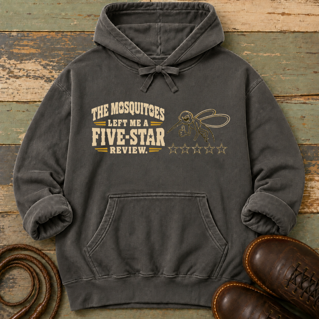 The Mosquitoes Left Me a Five-Star Review — Hoodie
