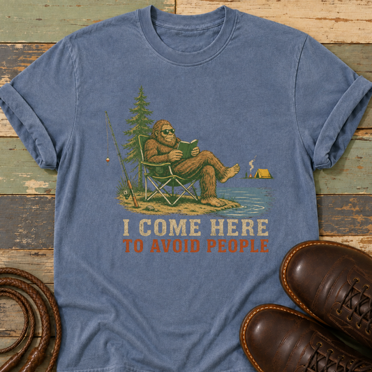 I Come Here to Avoid People — T-Shirt