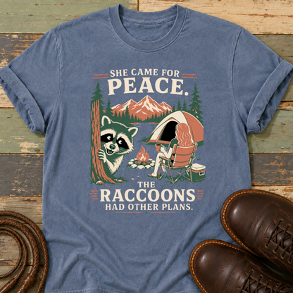She Came for Peace. The Raccoons Had Other Plans — T-Shirt