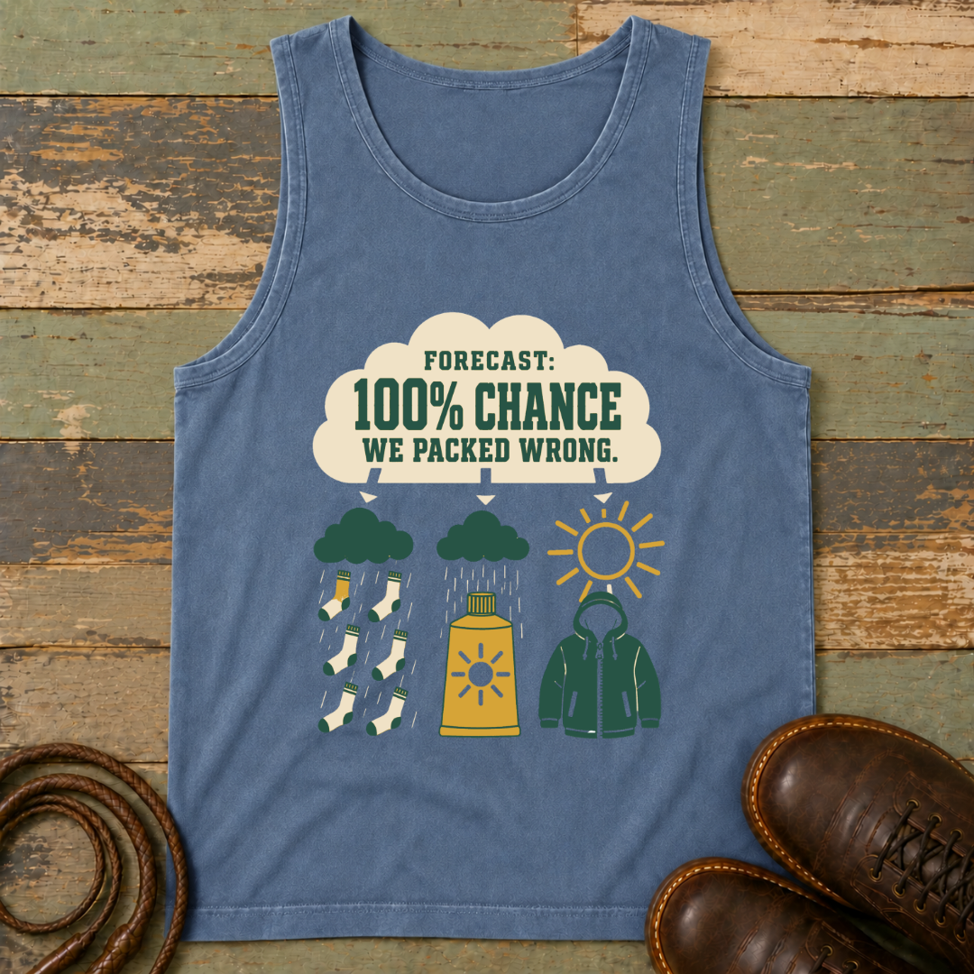 Forecast 100% We Packed Wrong — Tank Top