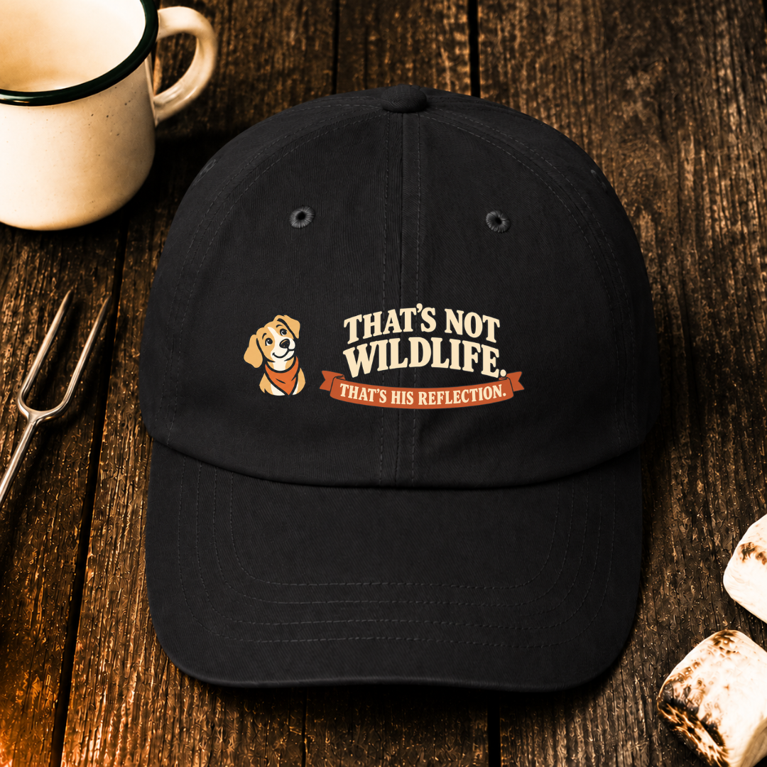 Thats Not Wildlife That's His Reflection — Hat