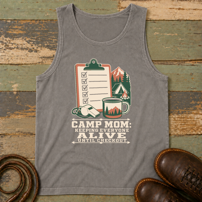 Camp Mom. Keeping Everyone Alive — Tank Top