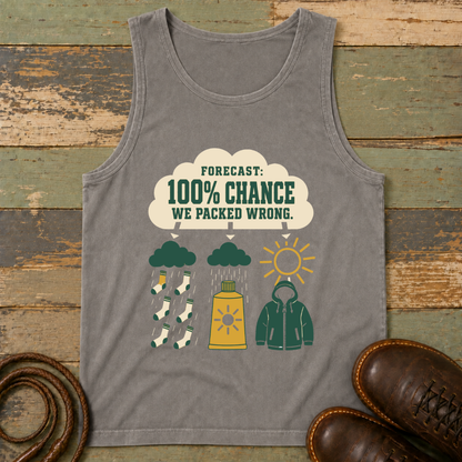 Forecast 100% We Packed Wrong — Tank Top