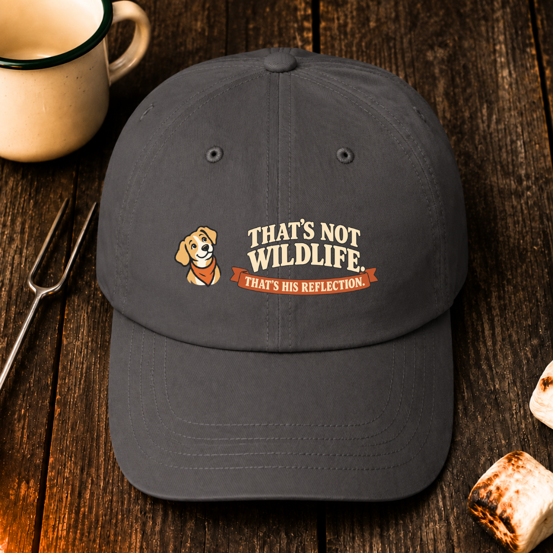 Thats Not Wildlife That's His Reflection — Hat