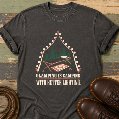 Glamping Is Better with Better Lighting — T-Shirt