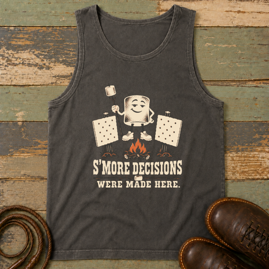 S'More Decisions Were Made Here — Tank Top