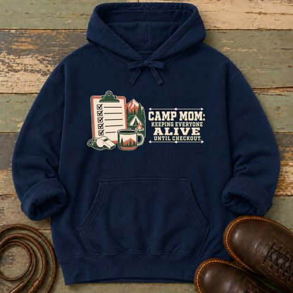 Camp Mom. Keeping Everyone Alive — Hoodie