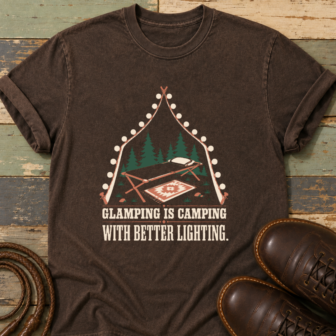 Glamping Is Better with Better Lighting — T-Shirt