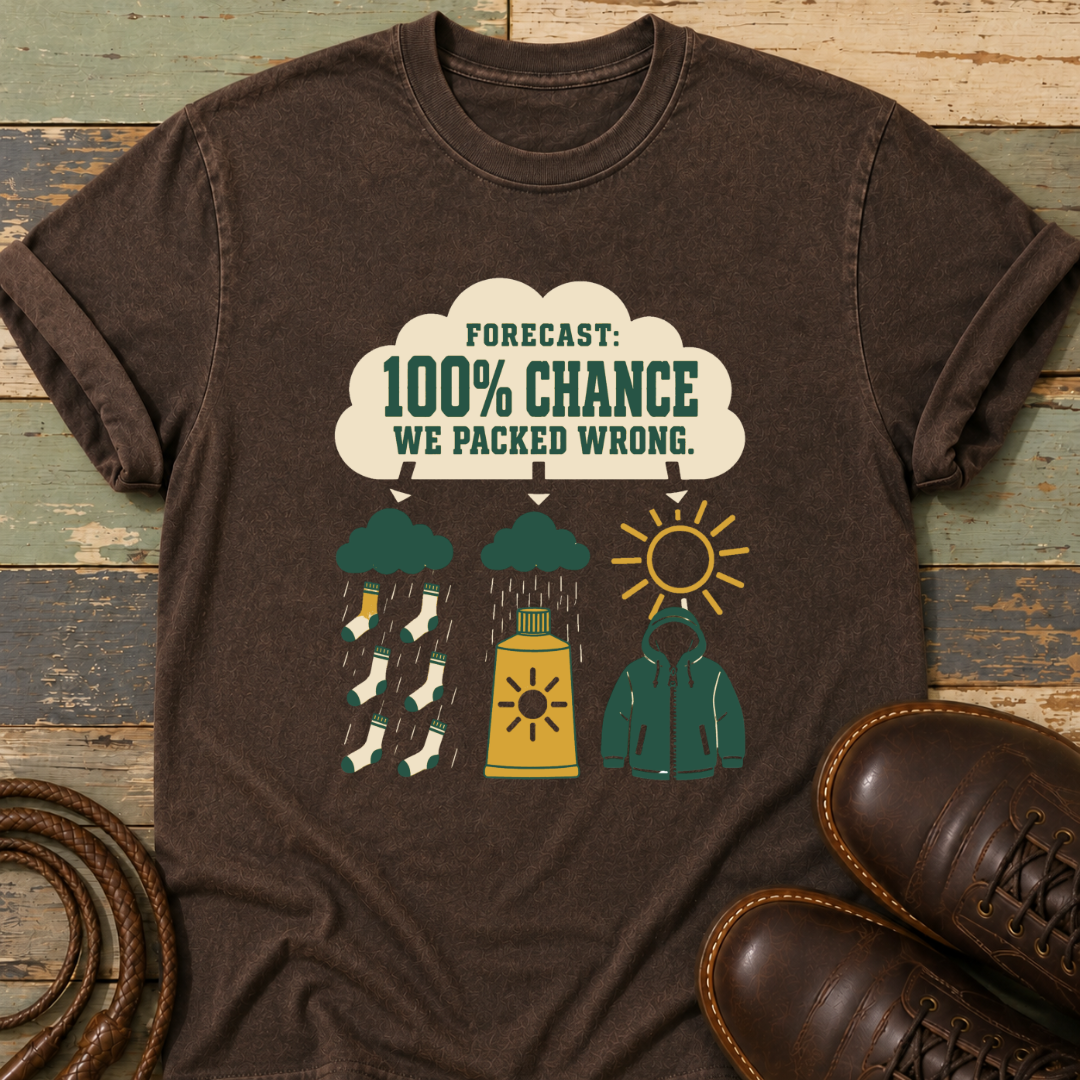 Forecast 100% We Packed Wrong — T-Shirt