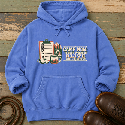 Camp Mom. Keeping Everyone Alive — Hoodie