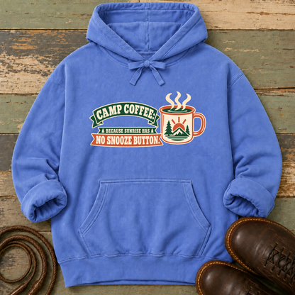 Camp Coffee Because Sunrise Has No Snooze Button — Hoodie