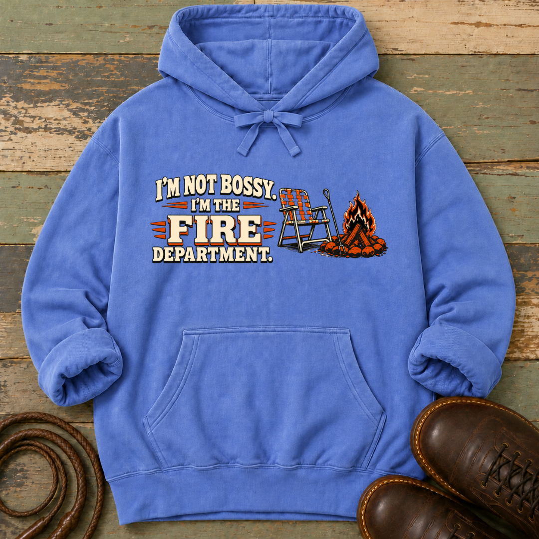 I'm Not Bossy, I'm the Fire Department — Hoodie