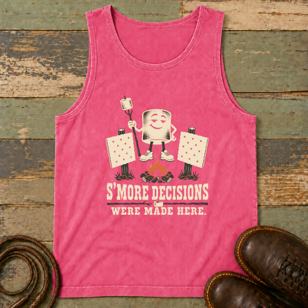 S'More Decisions Were Made Here — Tank Top