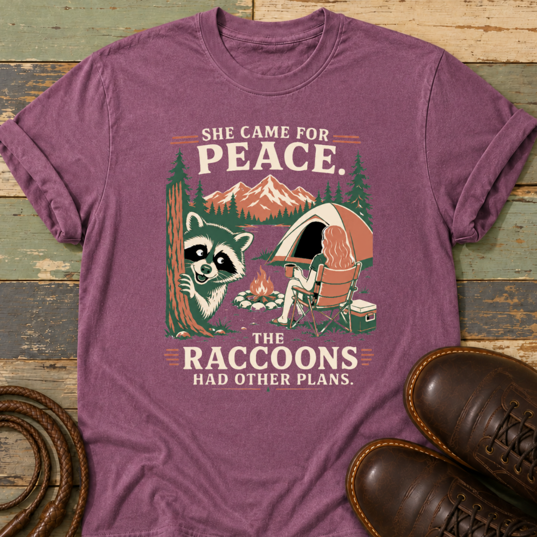 She Came for Peace. The Raccoons Had Other Plans — T-Shirt