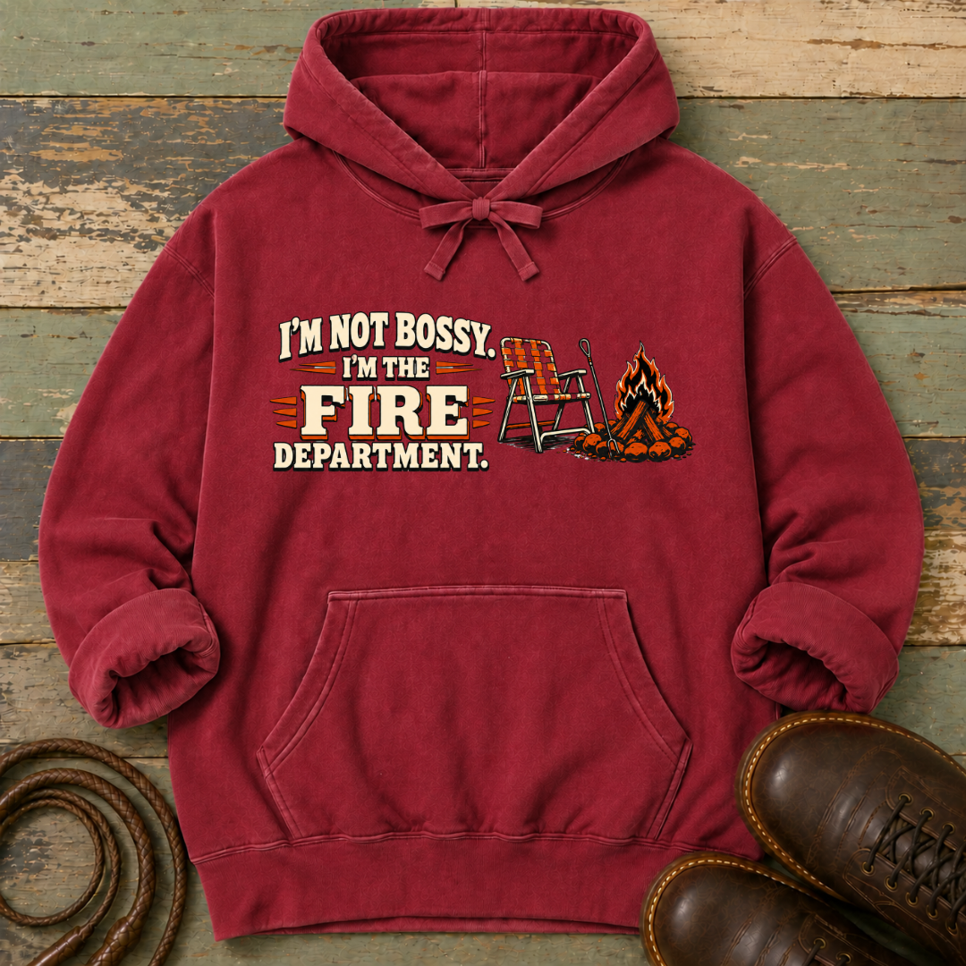 I'm Not Bossy, I'm the Fire Department — Hoodie
