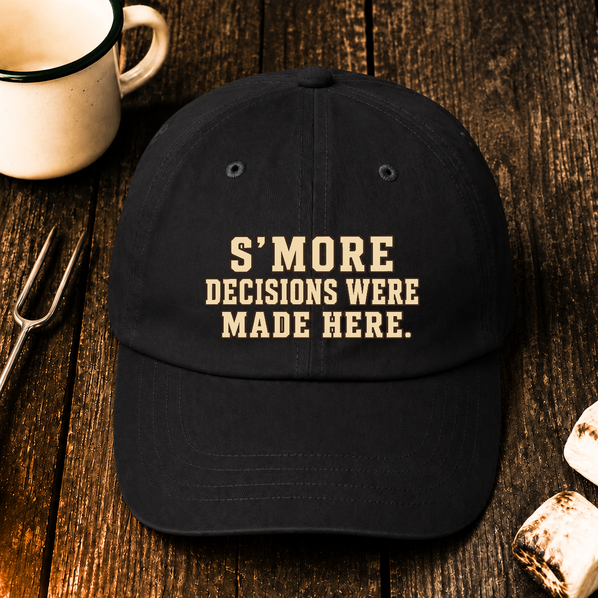 S'More Decisions Where Made Here. - black