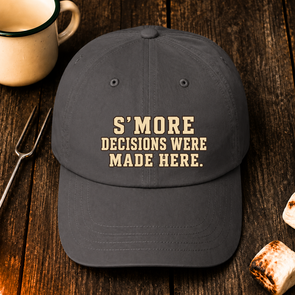 S'More Decisions Where Made Here. - dark_grey
