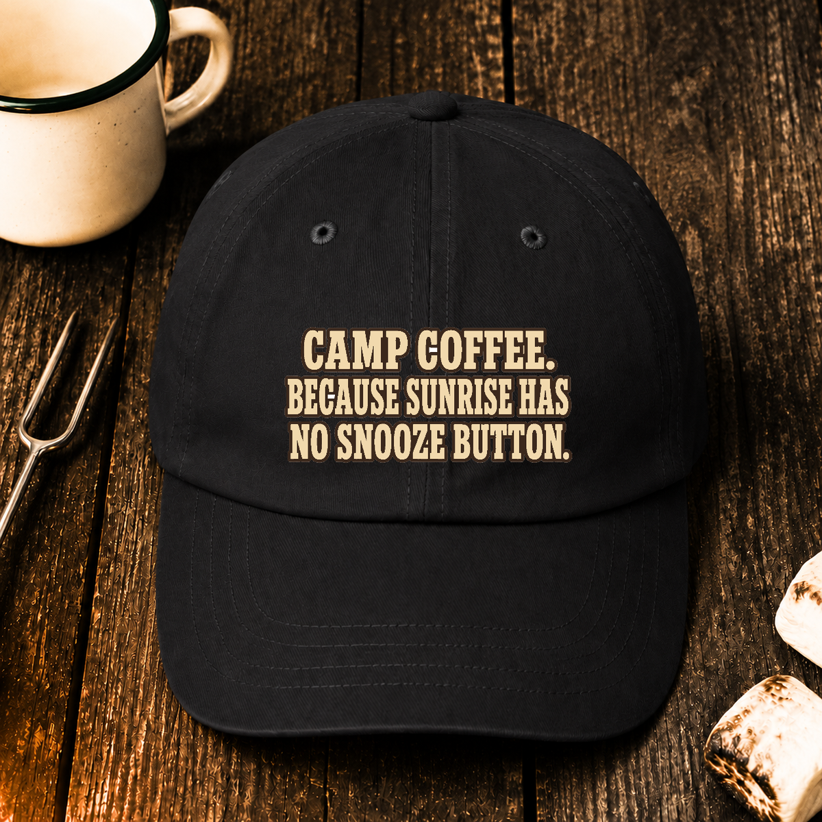 Camp Coffee Because Sunrise Has No Snooze Button — Hat