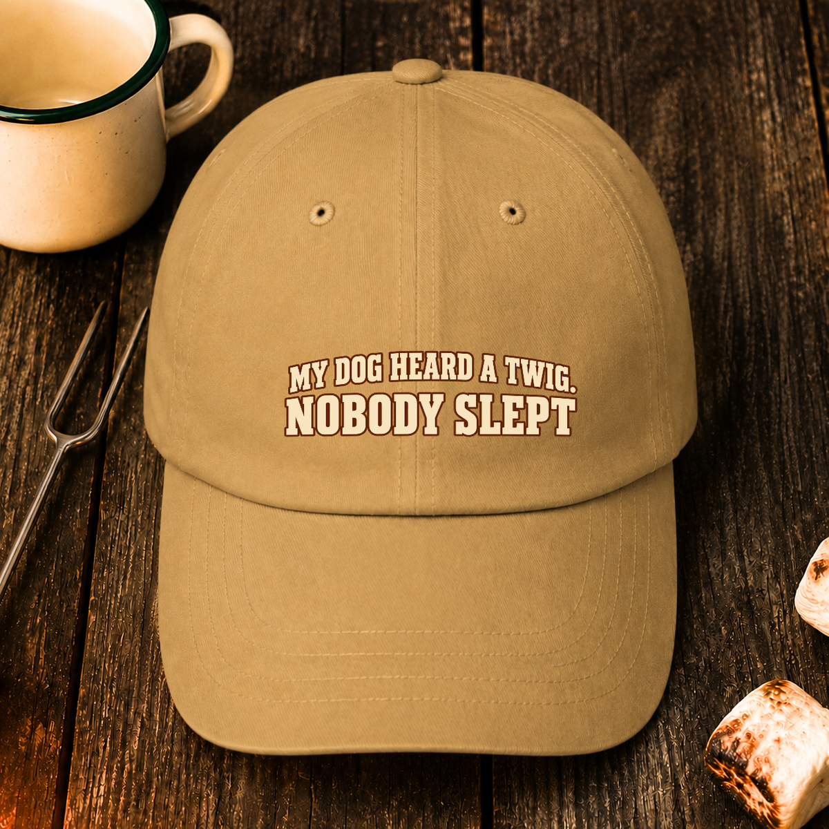 My Dog Heard a Twig. Nobody Slept — Hat