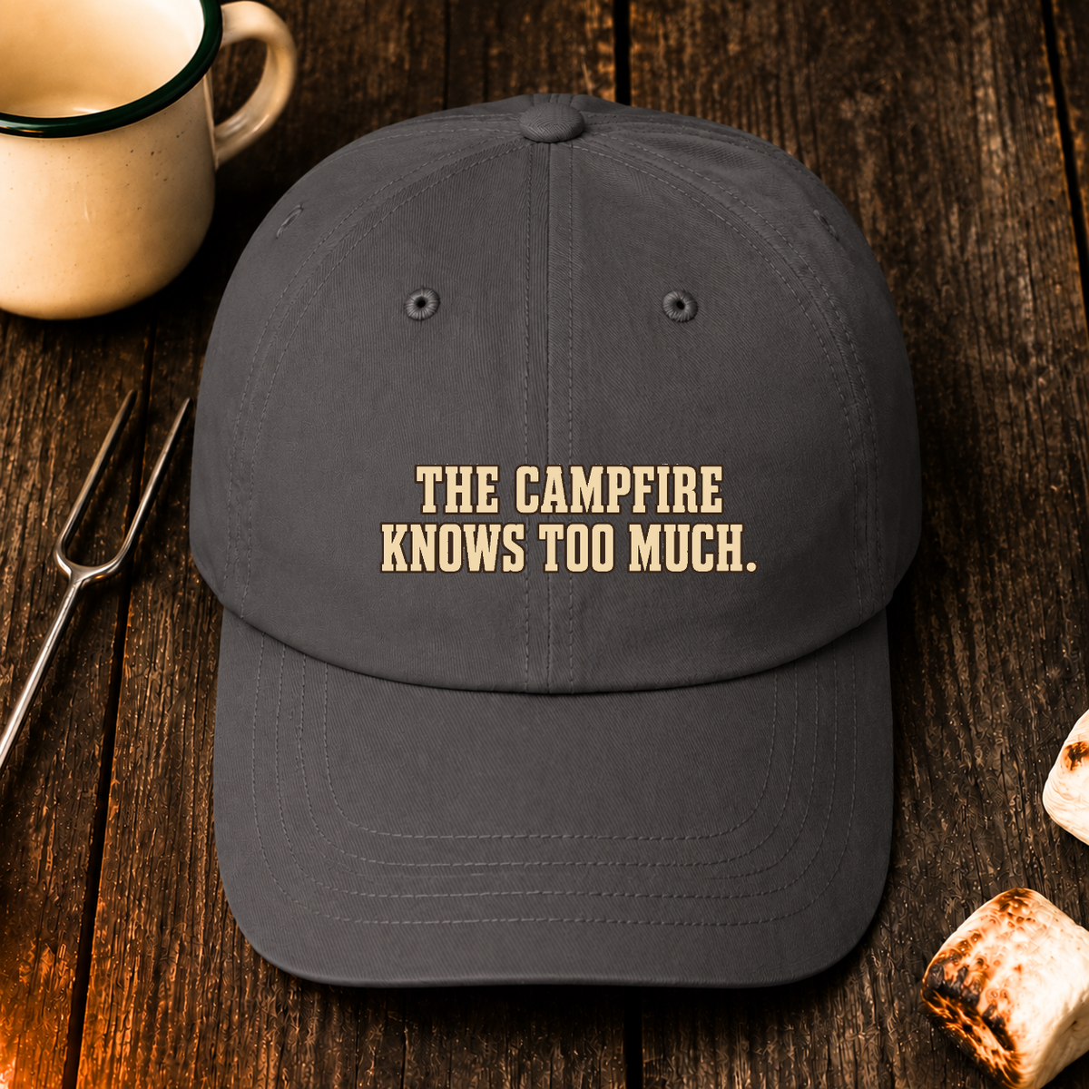 The Campfire Knows Too Much — Hat