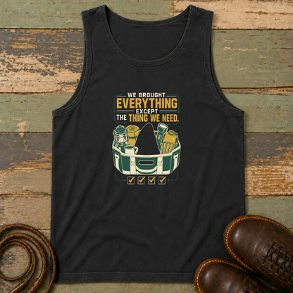 We Brought Everything Except the Things We Need — Tank Top